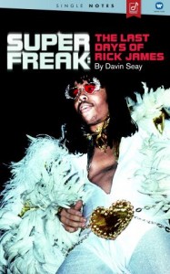davin-seay-super-freak-the-last-days-rick-james