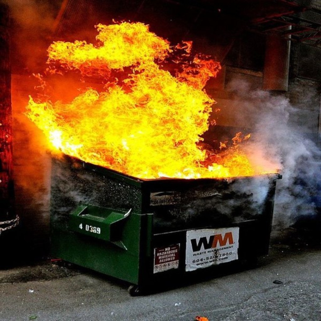 Dumpster fire pic 1280990445