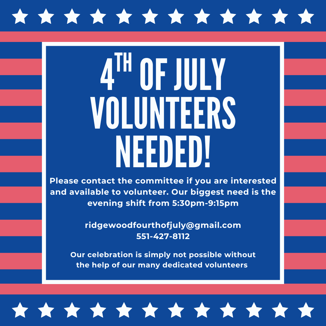 Ridgewood 4th of July Needs You: Evening Volunteers Needed for America's Birthday Bash unnamed 43