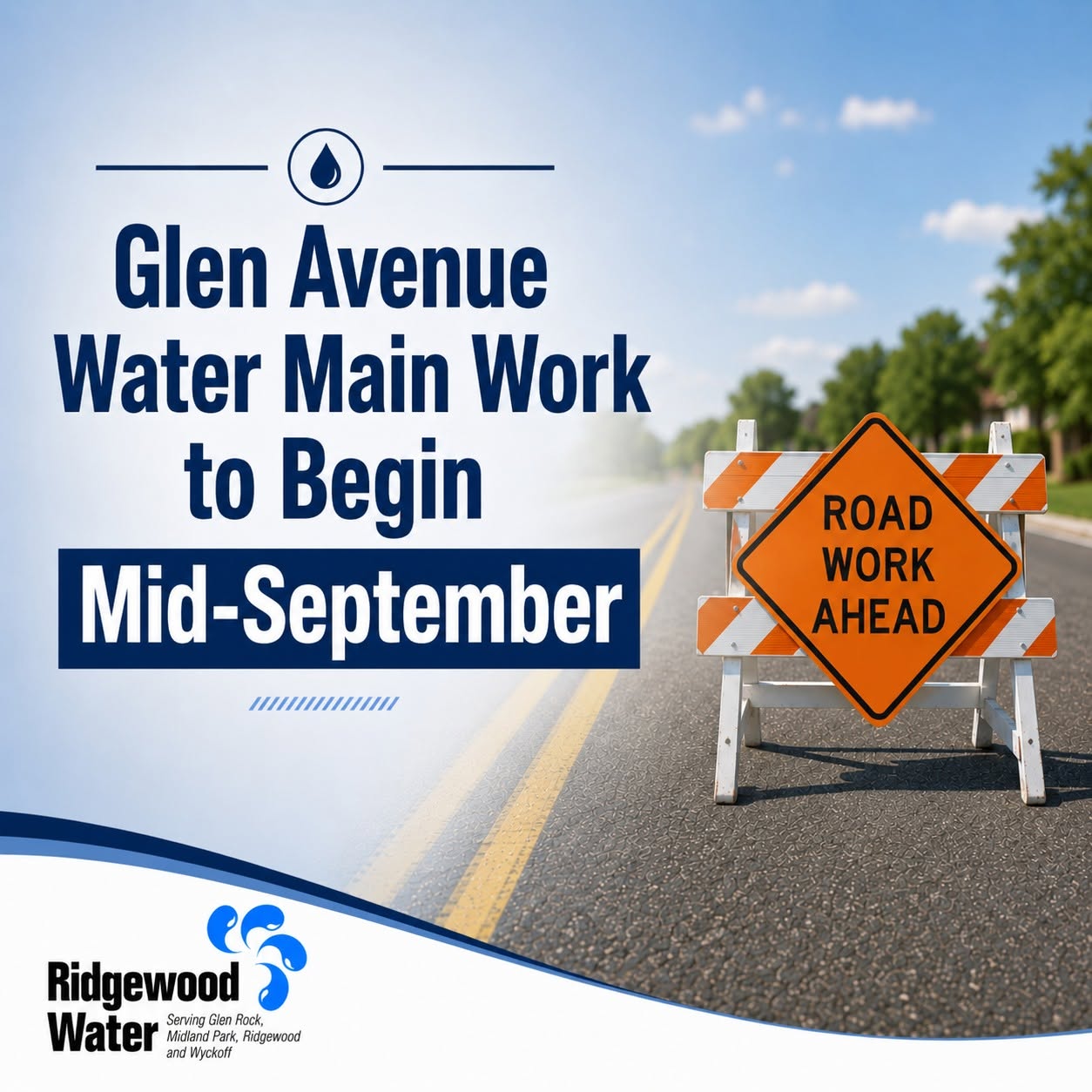 Major Glen Avenue Water Main Project Begins Sept. 21: What Ridgewood and Midland Park Residents Need to Know 793457710 1392941223013258 8916441627436939388 n